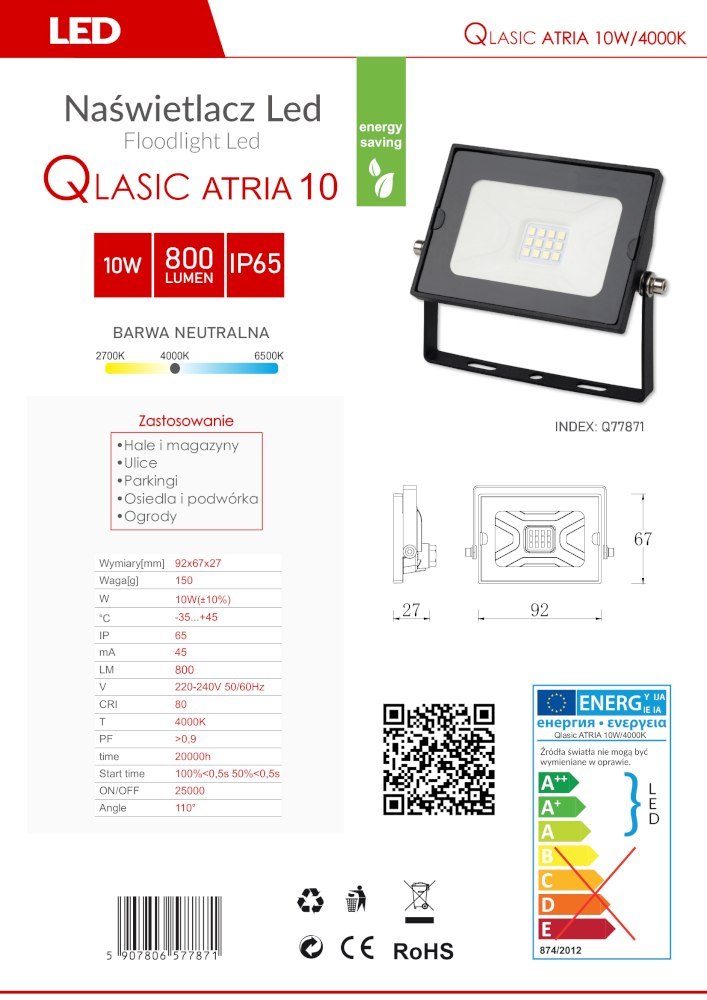 Naświetlacz LED ATRIA 10W neutralny 800lm IP65 QLASIC